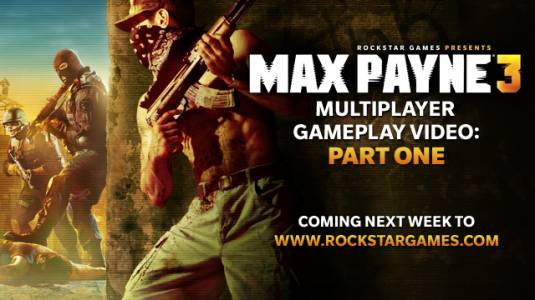 Max Payne 3: Мультиплеер-видео на следующей неделе