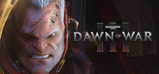 Премьера игры Warhammer 40,000: Dawn Of War III состоится 27 апреля 2017 года