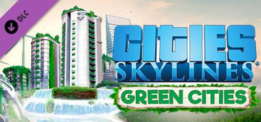 Дополнение Cities: Skylines – Green Cities поступило в продажу