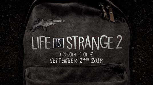 Life is Strange 2 - совсем скоро!